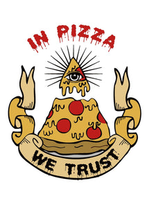 T-Shirt In Pizza We Trust - piashoponline