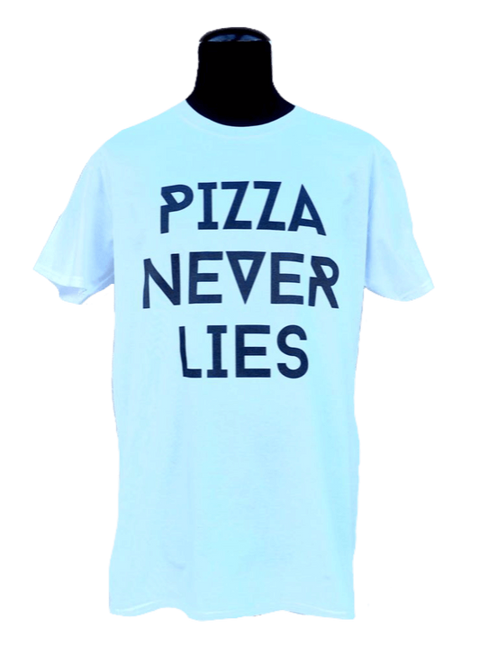 T-Shirt Pizza Never Lies - piashoponline