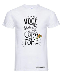 T-Shirt Se um dia voce Sentir - piashoponline
