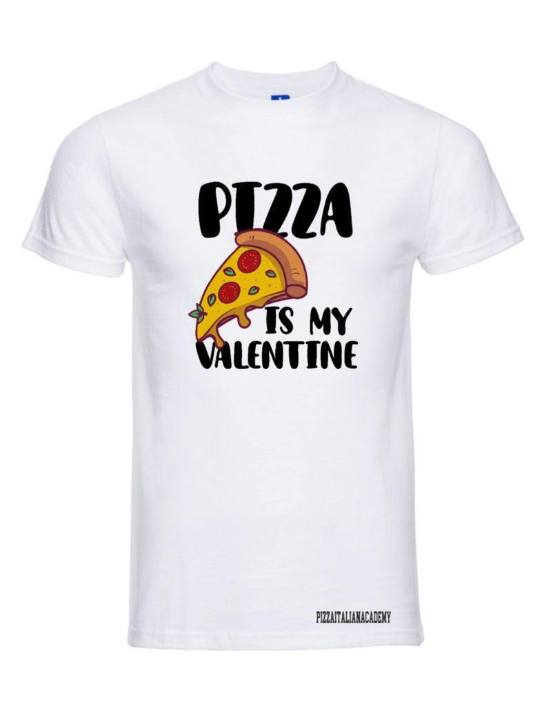 T-Shirt Pizza is my Valentine - piashoponline